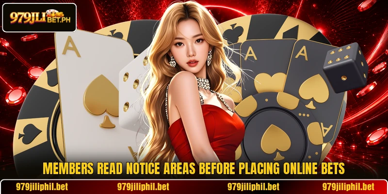 Members read notice areas before placing online bets