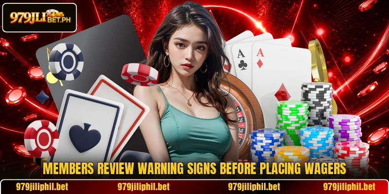 Members review warning signs before placing wagers