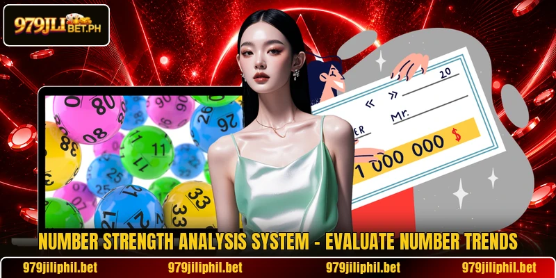 Number Strength Analysis System – Evaluate Number Trends