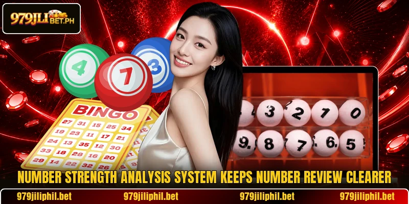 Number strength analysis system keeps number review clearer