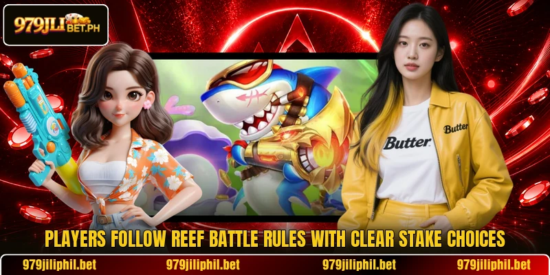 Players follow reef battle rules with clear stake choices