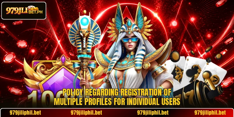 Policy regarding registration of multiple profiles for individual users