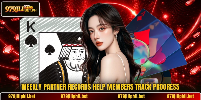 Weekly partner records help members track progress